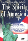 The Spirit of America DVD - America's Most Patriotic Music Video